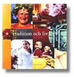 Tradition och liv; Martin Modéus; 2000