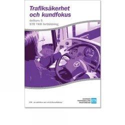 Trafiksäkerhet och Kundfokus, YKB Fortbildning; Sveriges trafikskolors riksförbund, Sveriges trafikutbildares riksförbund; 2016