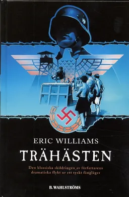 Trähästen; Eric Williams; 2002