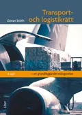 Transport- och logistikrätt - en grundläggande redogörelse; Göran Stöth; 2009