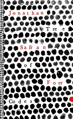 Tree of Codes; Jonathan Safran Foer; 2010