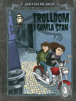 Trolldom i Gamla Stan; Martin Olczak; 2011