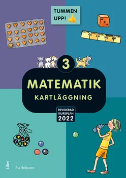 Tummen upp! Matematik kartläggning åk 3; Pia Eriksson; 2022