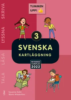 Tummen upp! Svenska kartläggning åk 3; Marie Wredenfors, Susanne Holm; 2022