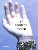 Tyd handens tecken; Tre McCamley; 2001