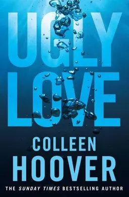 Ugly Love; Colleen Hoover; 2014