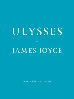 Ulysses; James Joyce; 2014