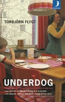 Underdog; Torbjörn Flygt; 2002