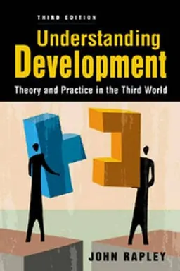 Understanding Development; John Rapley; 2007