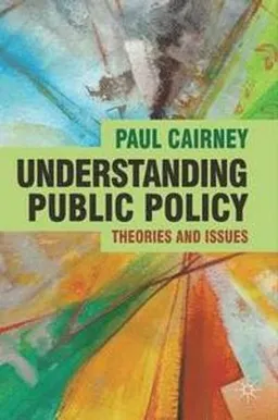 Understanding Public Policy; Cairney Paul; 2011