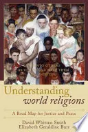 Understanding World Religions; David Whitten Smith, Elizabeth Geraldine Burr; 2007