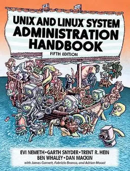 Unix and Linux system administration handbook; Evi Nemeth; 2018