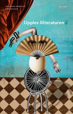 Upplev litteraturen 2; Carl-Johan Markstedt, Sven Eriksson; 2011