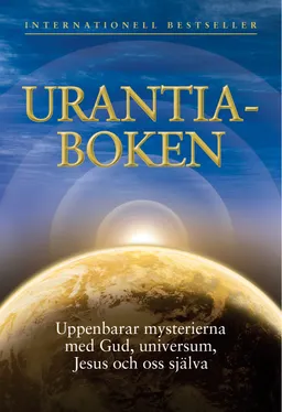 Urantia-boken : uppenbarar mysterierna med Gud, universum, Jesus och oss själva; 2010