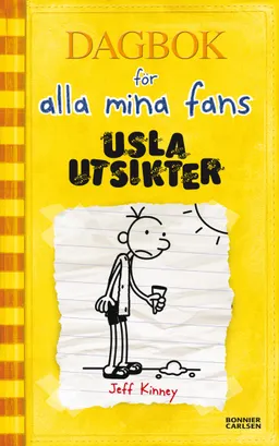 Usla utsikter; Jeff Kinney; 2011