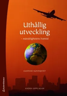 Uthållig utveckling; Gunnar Sundqvist; 2010