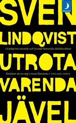 Utrota varenda jävel; Sven Lindqvist; 2011