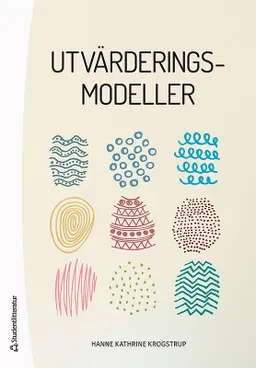 Utvärderingsmodeller; Hanne Kathrine Krogstrup, Verner Denvall, Stig Linde; 2017