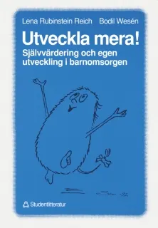 Utveckla mera!; L Rubinstein Reich, B Wesén; 1992