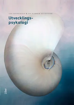 Utvecklingspsykologi; Leif Havnesköld, Pia Risholm Mothander; 2009