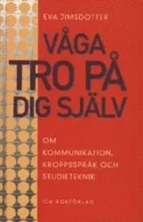 Våga tro på dig själv; Eva Jimsdotter; 1997