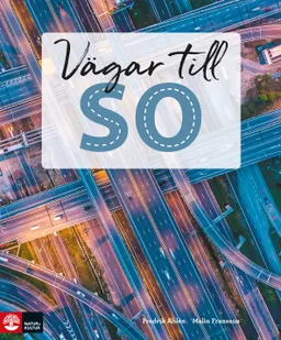 Vägar till SO Elevbok; Malin Fransson, Fredrik Ahlén; 2018