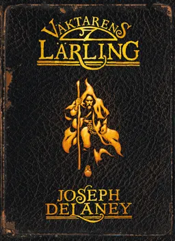 Väktarens lärling; Joseph Delaney; 2007