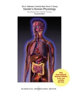 Vander's Human Physiology; Eric Widmaier, Hershel Raff, Kevin Strang; 2016