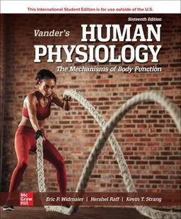 Vander's Human Physiology ISE; Eric Widmaier; 2022