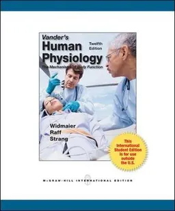 Vanders Human physiology; Eric P. Widmaier, Hershel Raff, Arthur J. Vander, Kevin T. Strang; 2010