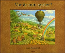 Var är min syster?; Sven Nordqvist; 2007