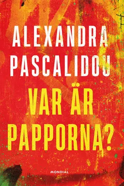 Var är papporna?; Alexandra Pascalidou; 2023