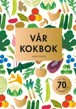 Vår kokbok; Sara Begner; 2021