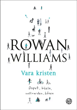 Vara kristen; Rowan Williams; 2015