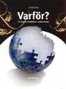 Varför? : en bok om berättelser i undervisning; Ulf Ärnström; 2008