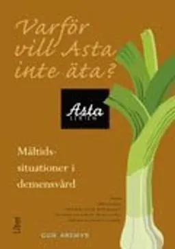 Varför vill Asta inte äta?; Gun Aremyr; 2000