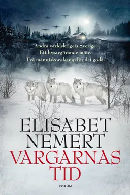 Vargarnas tid; Elisabet Nemert; 2016