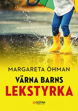 Värna barns lekstyrka; Margareta Öhman; 2019