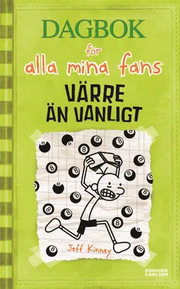 Värre än vanligt; Jeff Kinney; 2014