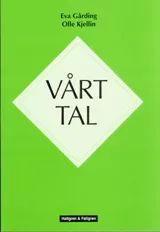 Vårt tal; Eva Gårding, Olle Kjellin; 1998