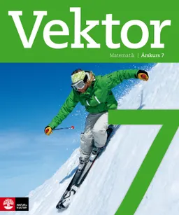 Vektor åk 7 Elevbok; Jenny Lundin Jakobsson, Mia Öberg; 2013