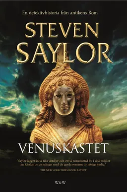 Venuskastet : en detektivhistoria från antikens Rom; Steven Saylor; 2008