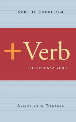 +Verb; Kerstin Fredholm; 2004