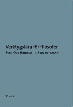 Verktygslära för filosofer; Sven Ove Hansson; 2015