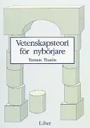 Vetenskapsteori för nybörjare; Torsten Thurén; 1996