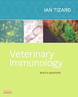 Veterinary Immunology; Ian R. Tizard; 2012