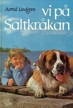 Vi på Saltkråkan; Astrid Lindgren; 1988