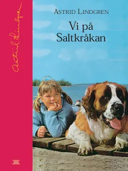 Vi på Saltkråkan; Astrid Lindgren; 2004