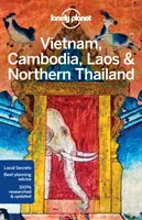 Vietnam Cambodia Laos & North LP; Lonely Planet, Phillip Tang, Tim Bewer, Greg Bloom, Austin Bush; 2017