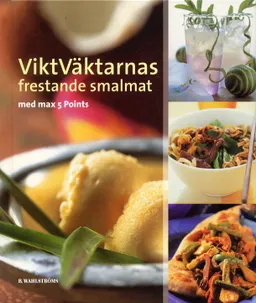 ViktVäktarnas frestande smalmat : med max 5 points; ViktVäktarna; 2004